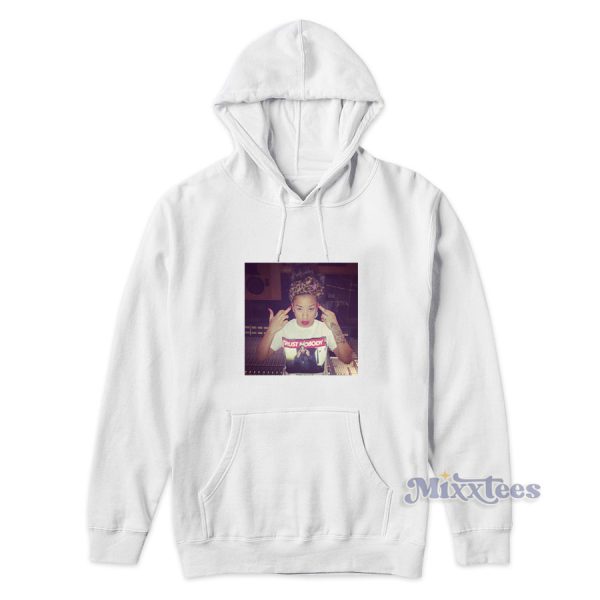 Tupac Shakur Trust Nobody keyshia Cole Hoodie