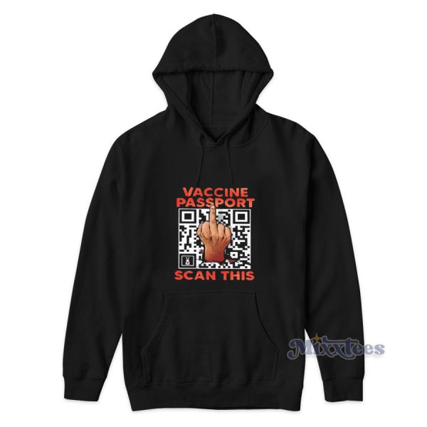 Vaccine Passport Scan This Hoodie for Unisex