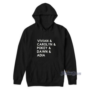 Vivian Carolyn Pokey Dawn Adia Hoodie for Unisex 2