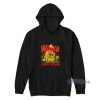 Wawa I Shall Die Here Hoodie