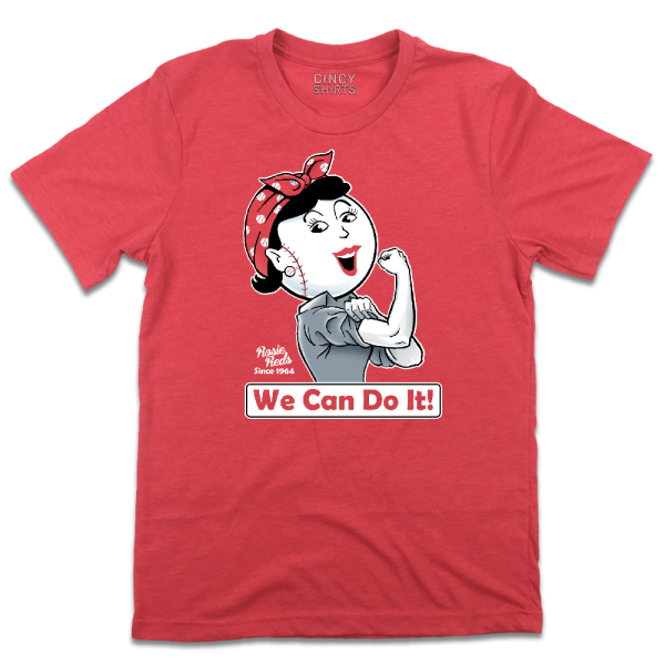 We Can Do It! – Rosie Reds