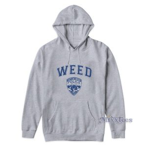 Weed City Of Weed Polic Hoodie For Unisex