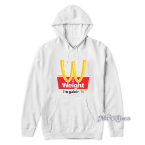 Weight Im Gaining' It Est 1990 Hoodie 1