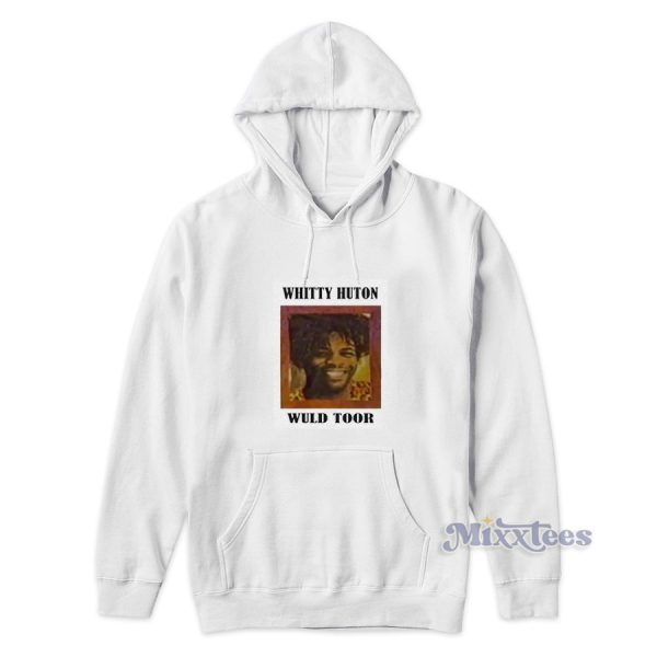 Whitty Huton Wuld Toor Hoodie for Unisex