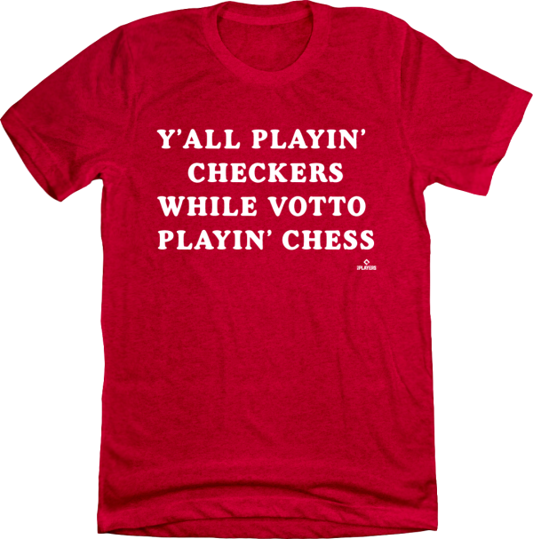 Y’all Playin Checkers While Votto’s Playing Chess