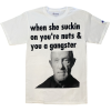 Mike Ehrmantraut When she suckin on you’re nuts & you a gangster Shirt
