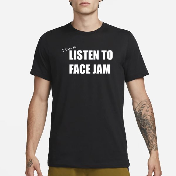 100Percenteat Used To Listen T-Shirt