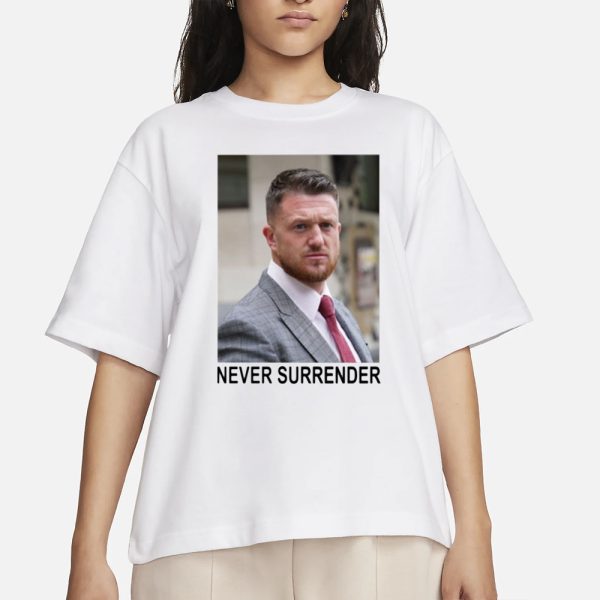 A Woman In London Tommy Robinson And Trump Mugshot Never Surrender T-Shirt