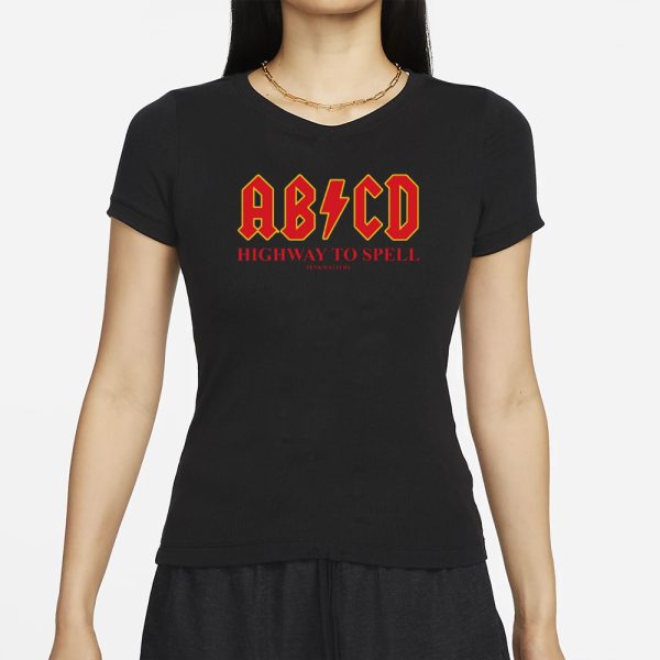 Abcd Highway To Spell Penkmatters T-Shirt