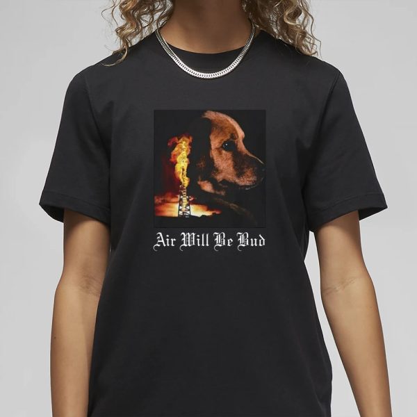 Air Will Be Bud T-Shirt