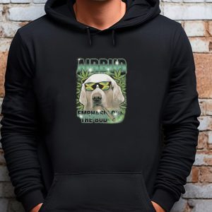 Airbud Emphasis On The Bud Rap Sweatshirt T shirt Hoodie Long Sleeve T shirt 1