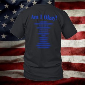 Am I Okay Megan Moroney T Shirt 2