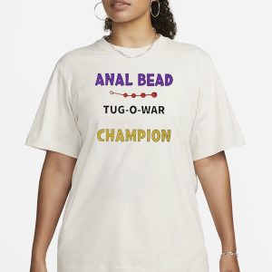 Anal Bead Tug O War Champion T Shirt 2