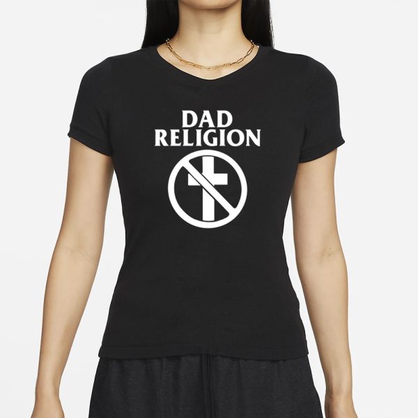 Anne Wheaton Dad Religion Rock T-Shirt