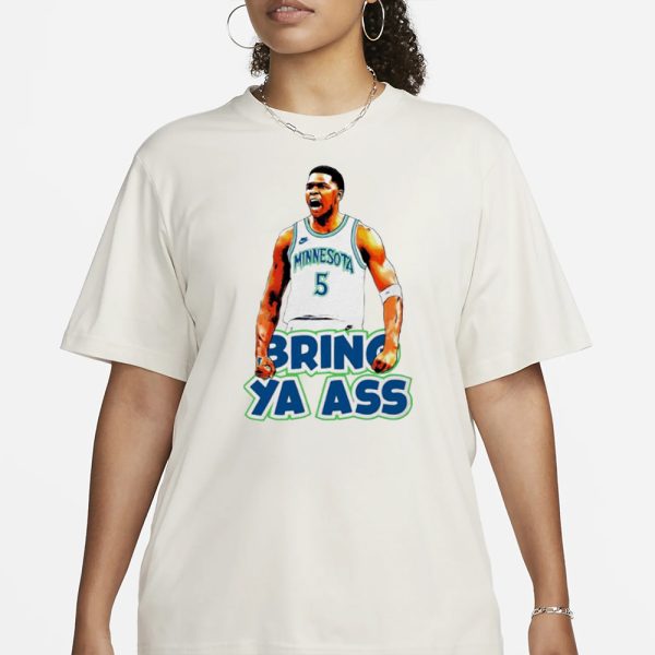 Anthony Edwards Bring Ya Ass Timberwolves T-Shirt