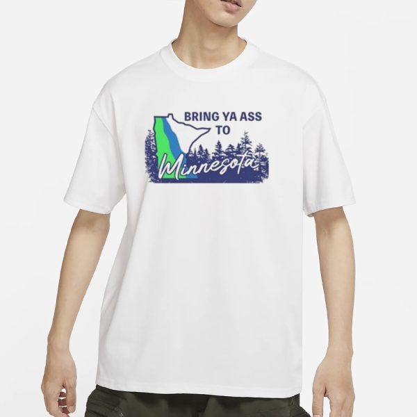 Anthony Edwards Bring Ya Ass To Minnesota T-Shirt