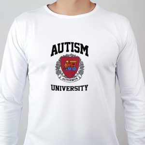 Autism University Crewneck Sweatshirt , T-shirt , Hoodie , Long Sleeve T-shirt 3 Autism University Crewneck Sweatshirt T shirt Hoodie Long Sleeve T shirt 4