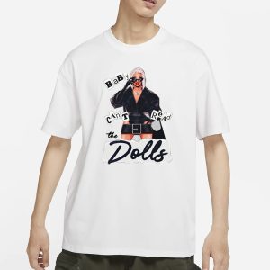Baby The Dolls Cannot Be Read T Shirt 1