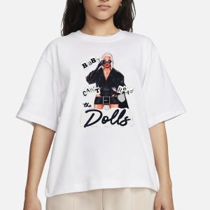 Baby The Dolls Cannot Be Read T Shirt 2
