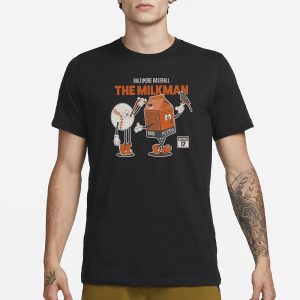Baltimore Baseball The Milkman T Shirt 1