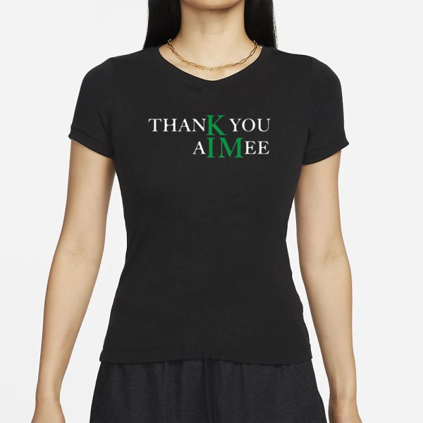 Barstool Sports THANK YOU AIMEE T-Shirt