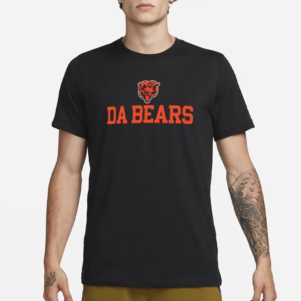 Bears Da Bears Shirt