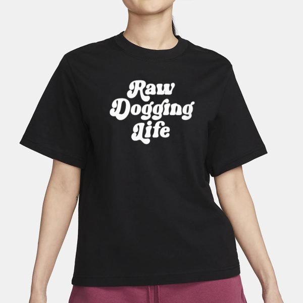 Ben Affleck Raw Dogging Life T-Shirt