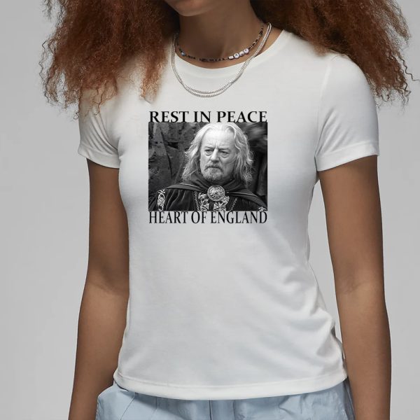 Bernard Hill Rest In Peace Heart Of England T-Shirt