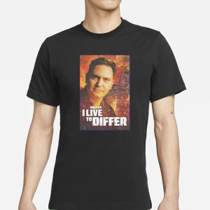 Billy Gil I Live To Differ T Shirt 1
