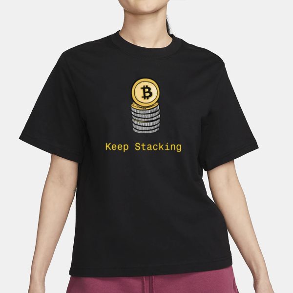 Bitcoin Keep Stacking T-Shirt