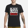 Black Lives Maga T-Shirt