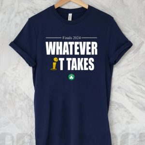 Boston Celtics Finals 2024 Whatever It Takes T Shirt 2