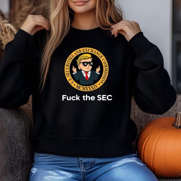 Brad Garlinghouse Wearing Trump Fuck The Sec Sweatshirt , T-shirt , Hoodie , Long Sleeve T-shirt