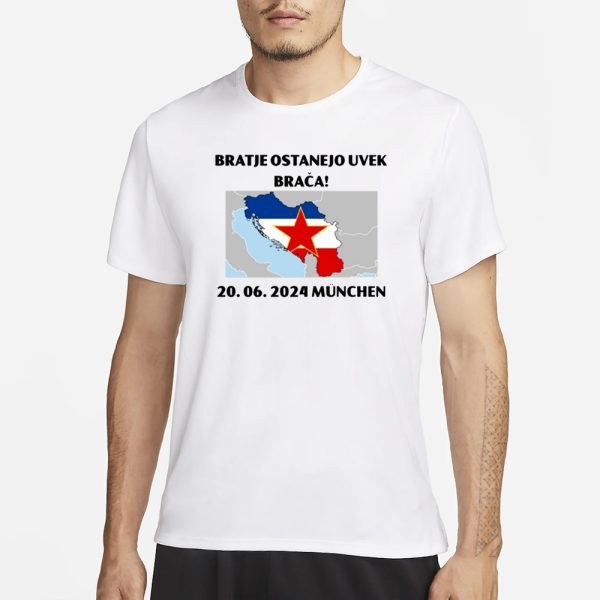 Bratje Ostanejo Uvek Braca 20.06.2024 Munchen T-Shirt