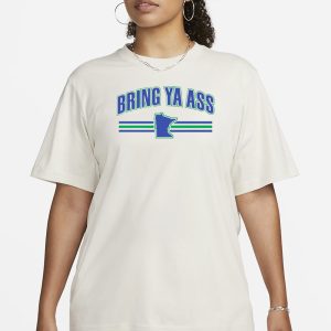 Bring Ya Ass Team T Shirt 2