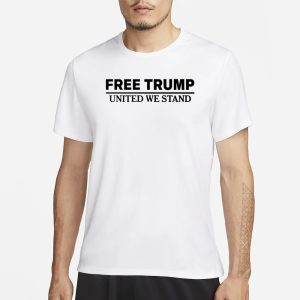 BrittanyAldean Free Trump United We Stand T Shirt 1