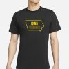 Bussin’ With The Boys IOWA STRONG T-Shirt
