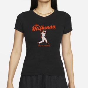 COLTON COWSER THE MILKMAN T SHIRT 2