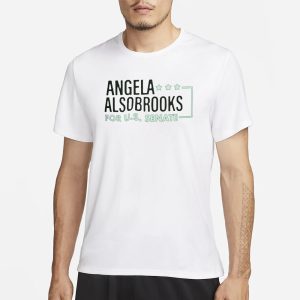 Candidly Tiff Angela Alsobrooks For US Senate T Shirt 1