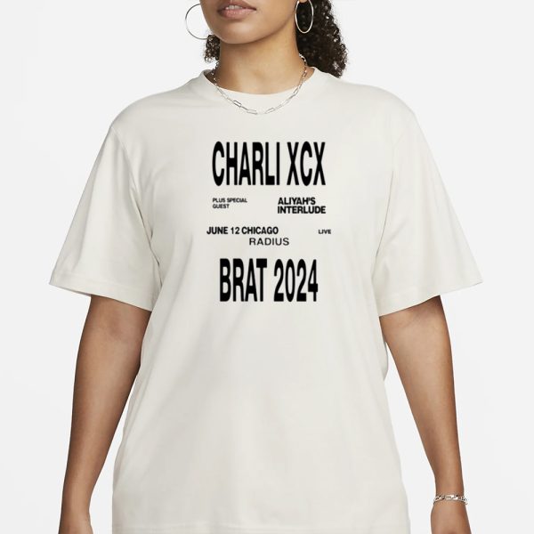 Charli Xcx Plus Special Guest Aliyah’s Interlude June 12 Chicago Shirt