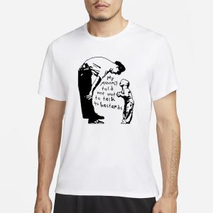 Cherrykitten My Mommy Told Me Not To Talk To Bastards T Shirt 1