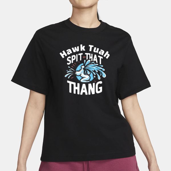 Cody Shiflett Hawk Tuah Spit On That Thang T-Shirt