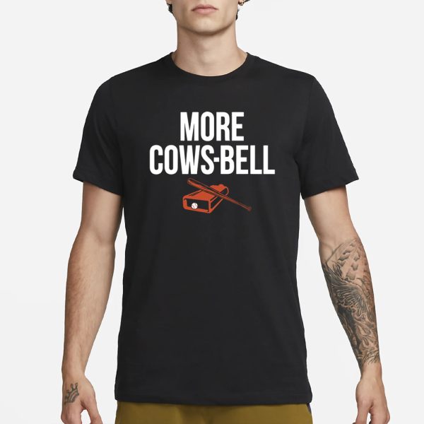 Colton Cowser More Cows Bell T-Shirt