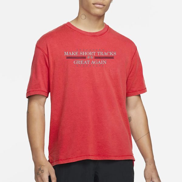 Couchracershop Make Short Tracks Great Again T-Shirt