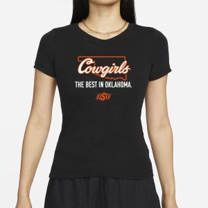 Cowgirls The Best In Oklahoma T Shirt 2