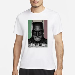 Danny Trejo Is Mexican Batman T Shirt 1