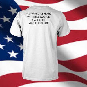 Dave Pasch I Survived 12 Years With Bill Walton And All I Got Was This T Shirt 3
