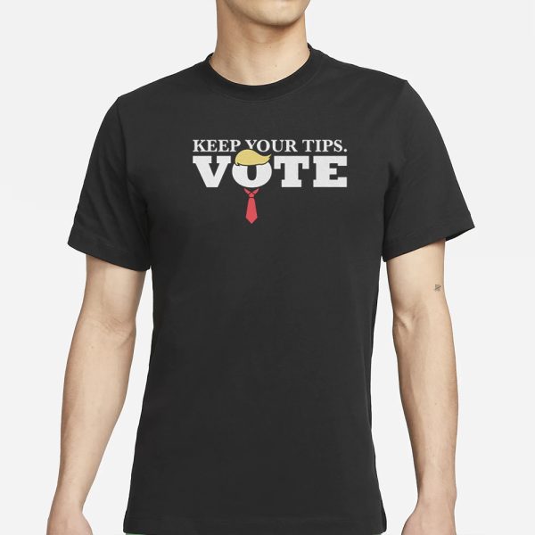 David J Harris Jr Keep Your Tips Vote T-Shirt