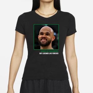 Derrick White Dw Teeth Heroes Get Remembered But Legends Live Forever T Shirt 2