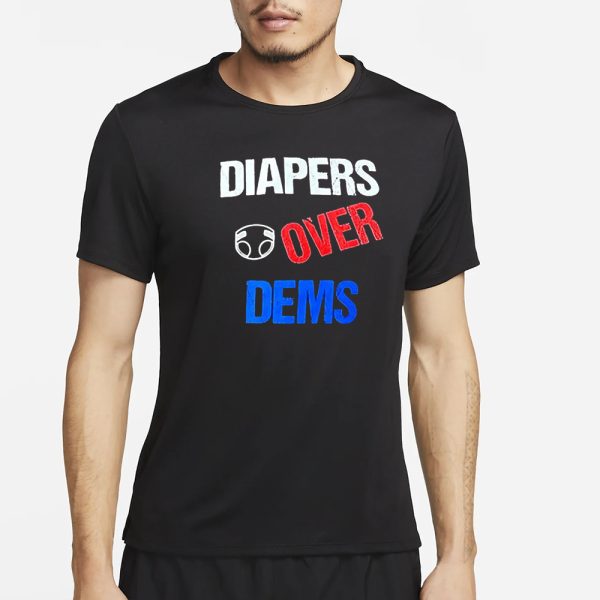 Diapers Over Dems Trump Supporters 2024 T-Shirt